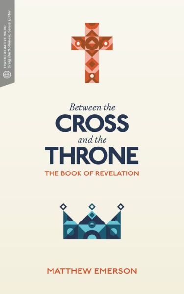 Cover for Matthew Y. Emerson · Between the Cross and the Throne (Paperback Book) (2016)