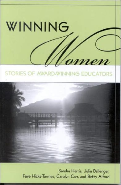 Cover for Sandra Harris · Winning Women: Stories of Award-Winning Educators (Paperback Book) (2004)