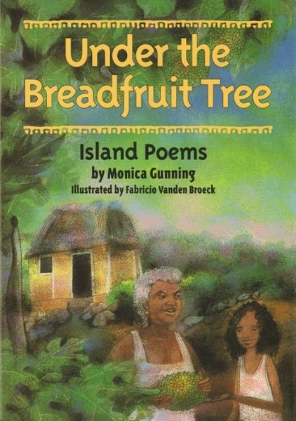 Cover for Monica Gunning · Under the Breadfruit Tree (Paperback Book) (2004)