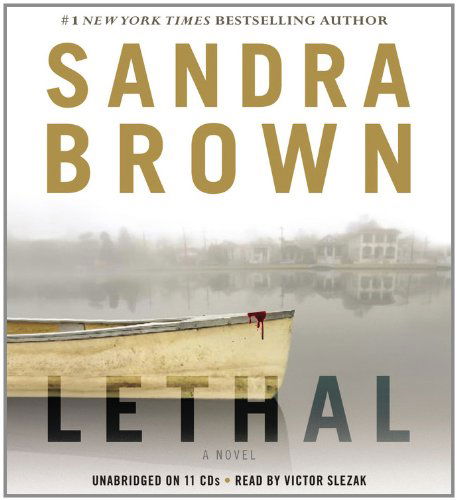 Cover for Sandra Brown · Lethal (Audiobook (CD)) [Unabridged edition] (2011)