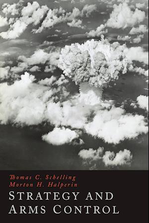 Cover for Thomas C Schelling · Strategy and Arms (Paperback Book) (2014)