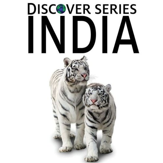 India - Xist Publishing - Books - Xist Publishing - 9781623950583 - April 15, 2015