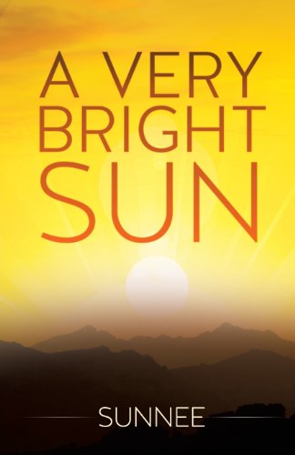 Cover for Sunnee · A Very Bright Sun (Paperback Book) (2013)