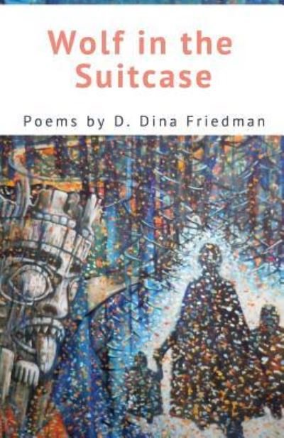 Cover for D Friedman · Wolf in the Suitcase (Pocketbok) (2019)
