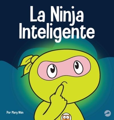 Cover for Mary Nhin · Ninja Inteligente (Book) (2022)