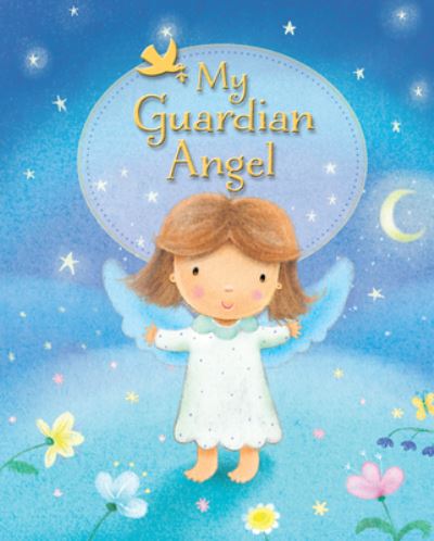 My Guardian Angel - Sophie Piper - Książki - Paraclete Press (MA) - 9781640607583 - 5 kwietnia 2022