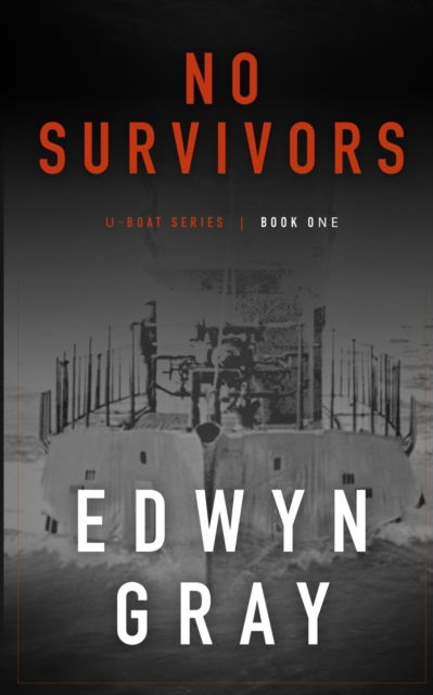 Cover for Edwyn Gray · No Survivors (Paperback Book) (2018)