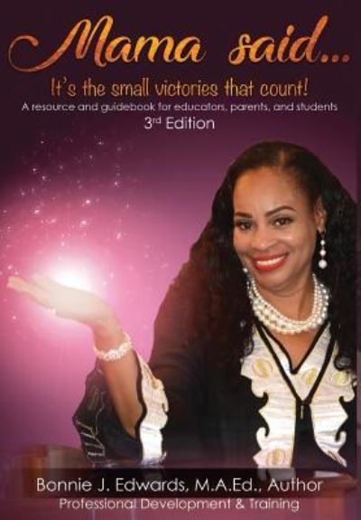 Cover for Bonnie J Edwards · Mama said...It's the small victories that count! (Hardcover Book) (2019)