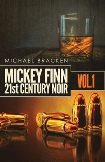 Cover for Michael Bracken · Mickey Finn Vol. 1 (Pocketbok) (2020)