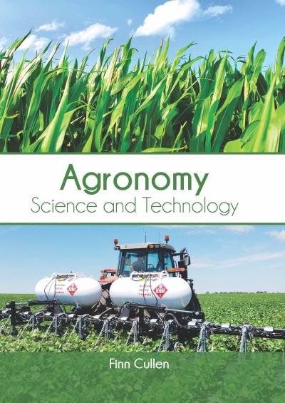 Cover for Finn Cullen · Agronomy: Science and Technology (Hardcover Book) (2022)