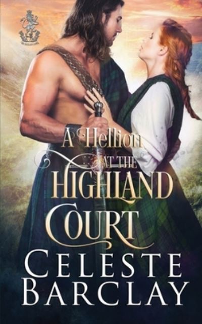 Cover for Oliver-Heber Books · A Hellion at the Highland Court (Paperback Book) (2020)