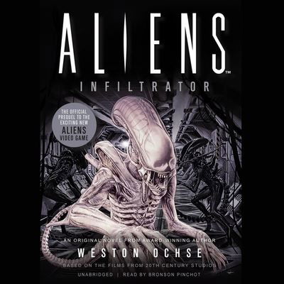 Cover for Weston Ochse · Aliens: Infiltrator (CD) (2021)