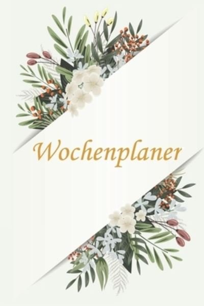 Wochenplaner - Organized Chaos - Books - Independently Published - 9781678637583 - December 20, 2019