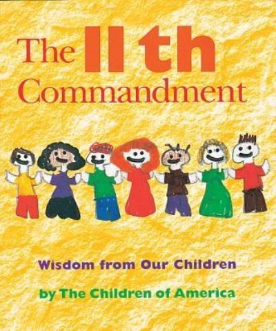 Cover for Jewish Lights Publishing · The Eleventh Commandment: Wisdom from Our Children (Pocketbok) (1996)