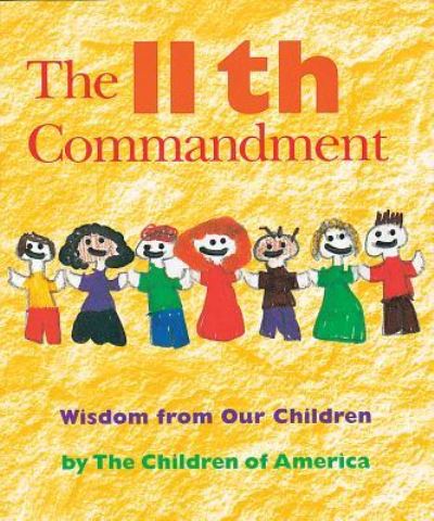 Cover for Jewish Lights Publishing · The Eleventh Commandment: Wisdom from Our Children (Paperback Book) (1996)