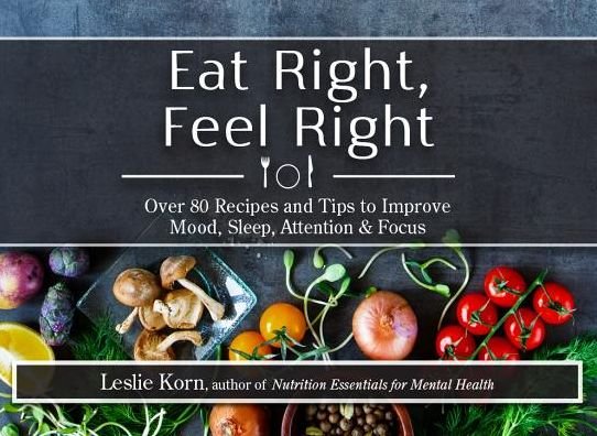 Cover for Leslie Korn · Eat Right, Feel Right (Spiralbuch) (2017)