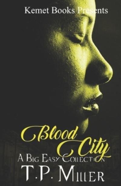 Cover for T P Miller · Blood City (Paperback Book) (2019)
