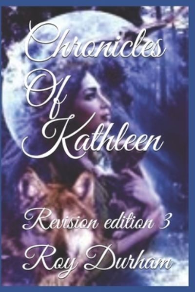 Cover for Roy A Durham · Chronicles Of Kathleen (Paperback Book) (2019)