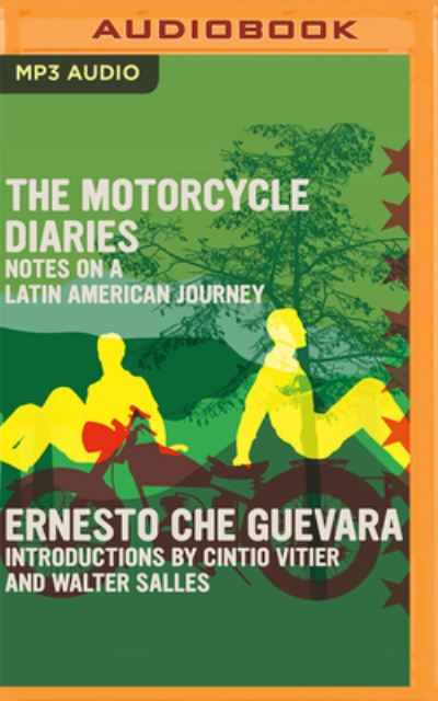 The Motorcycle Diaries - Ernesto Che Guevara - Music - Audible Studios on Brilliance - 9781713699583 - April 5, 2022