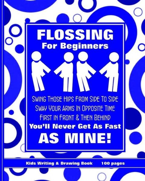 Cover for Shayley Stationery Books · Flossing for Beginners (Paperback Bog) (2018)
