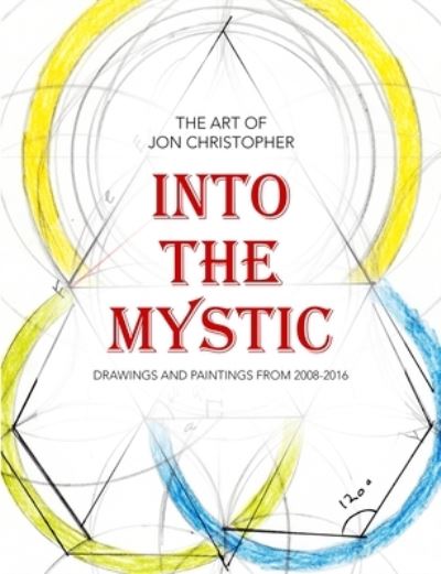 Cover for Jon Christopher · Into the Mystic (Paperback Book) (2021)