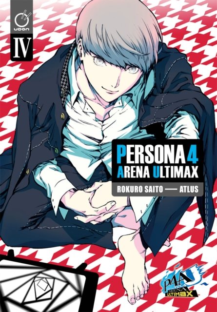 Cover for Atlus · Persona 4 Arena Ultimax Volume 4 (Paperback Bog) (2024)