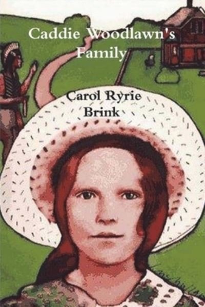 Cover for Carol Ryrie Brink · Caddie Woodlawn's Family (Paperback Book) (2021)