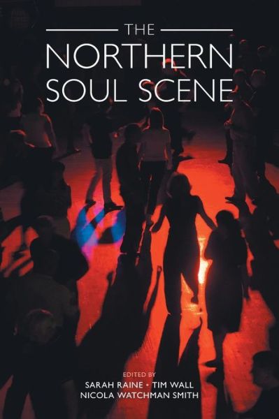 Cover for Tim Wall · The Northern Soul Scene (N/A) (2019)