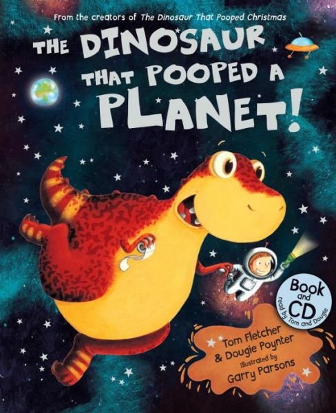 Cover for Tom Fletcher · The Dinosaur that Pooped a Planet!: Book and CD - The Dinosaur That Pooped (Paperback Bog) (2014)