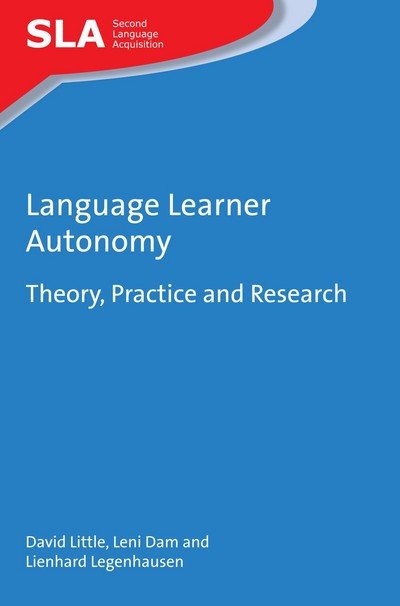 Cover for David Little · Language Learner Autonomy: Theory, Practice and Research - Second Language Acquisition (Taschenbuch) (2017)