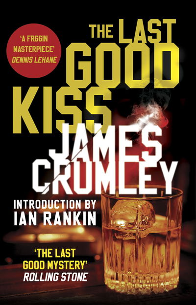 Cover for James Crumley · The Last Good Kiss (Paperback Book) (2016)