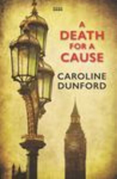 Cover for Caroline Dunford · A Death For A Cause (Hardcover Book) [Large type / large print edition] (2019)