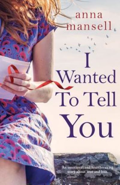 Cover for Anna Mansell · I Wanted to Tell You (Bok) (2018)