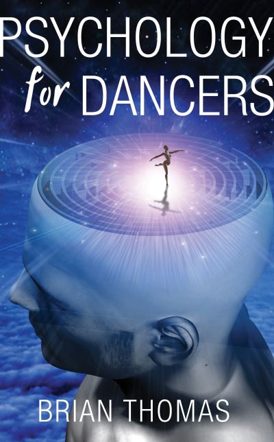 Cover for Brian Thomas · Psychology for Dancers: An Introduction (Paperback Book) (2017)