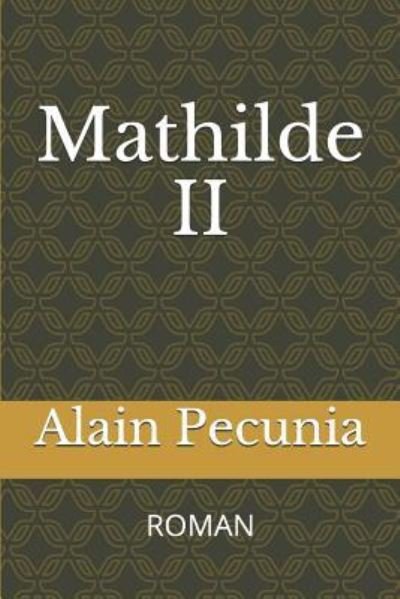 Cover for Alain Pecunia · Mathilde II (Paperback Book) (2019)