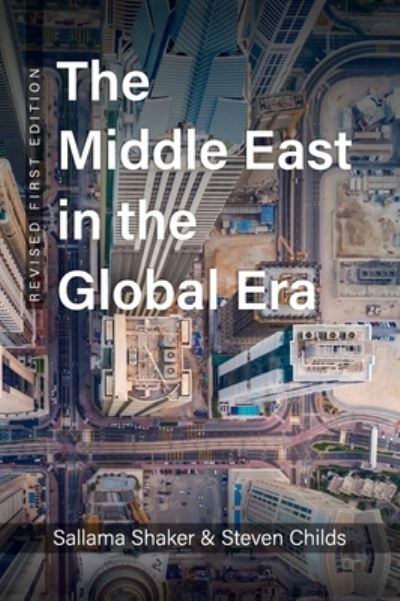 Cover for Sallama Shaker · Middle East in the Global Era (Book) (2021)