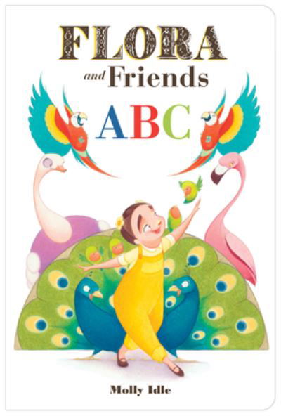 Cover for Molly Idle · Flora and Friends ABC (Kartonbuch) (2023)