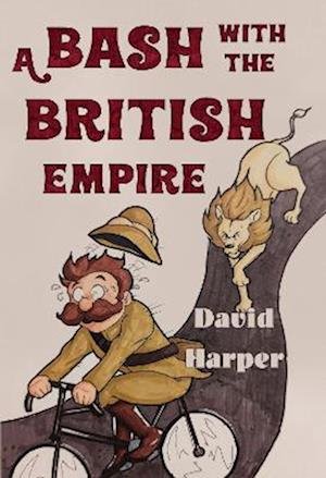 Cover for David Harper · A Bash With The British Empire (Pocketbok) (2023)