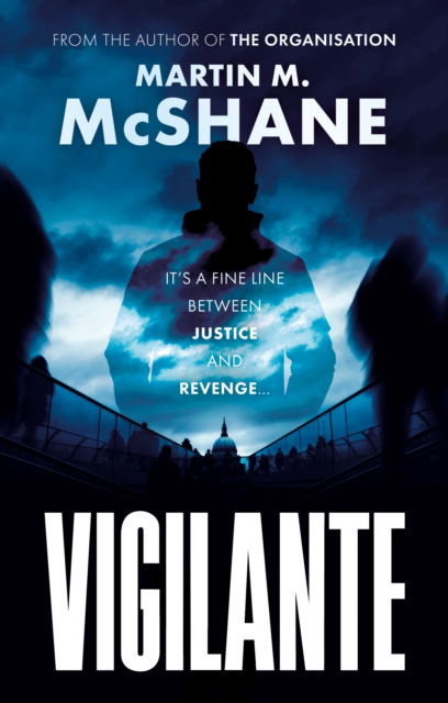 Cover for Martin M. McShane · Vigilante (Paperback Book) (2024)