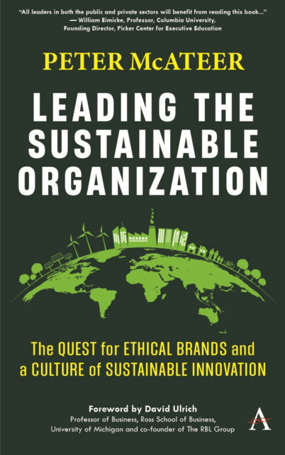 Cover for Peter McAteer · Leading the Sustainable Organization: The Quest for Ethical Brands and a Culture of Sustainable Innovation - Anthem Environment and Sustainability Initiative (Hardcover Book) (2025)