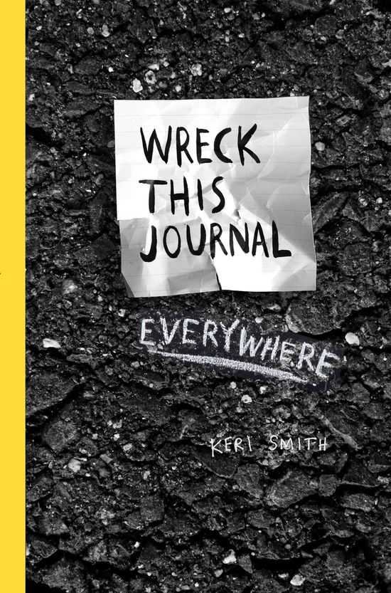 Wreck This Journal Everywhere - Keri Smith - Bücher - Penguin Books Ltd - 9781846148583 - 12. Juni 2014