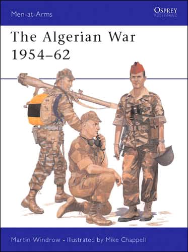 Cover for Martin Windrow · The Algerian War 1954–62 - Men-at-Arms (Paperback Book) (1997)