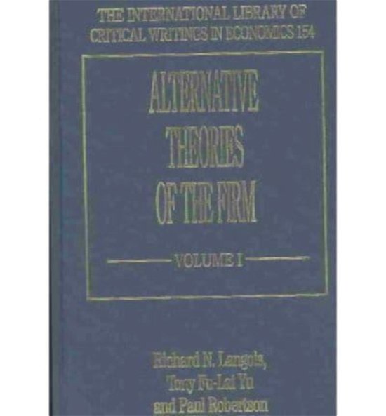 Cover for Richard N. Langlois · Alternative Theories of the Firm - The International Library of Critical Writings in Economics series (Innbunden bok) (2002)
