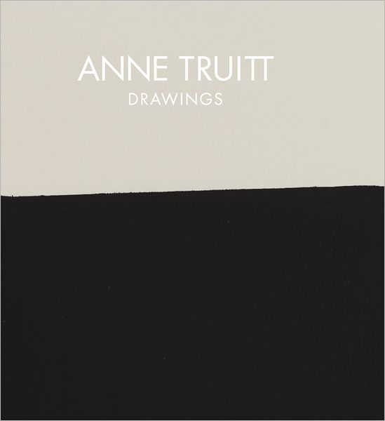 Cover for Brenda Richardson · Anne Truitt - Drawings (Hardcover Book) (2012)