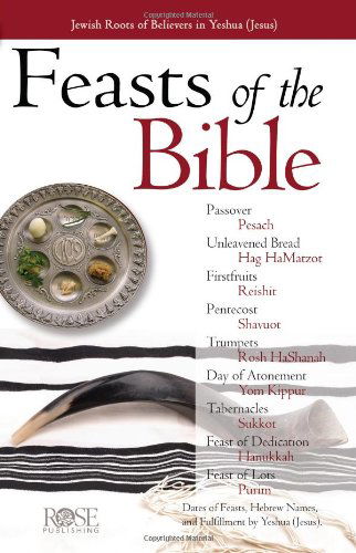 Cover for Rose Publishing · Feasts of the Bible Pamphlet (Feasts and Holidays of the Bible Pamphlet) (Pamphlet) (2004)