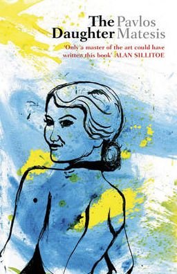 Cover for Pavlos Matesis · The Daughter (Paperback Bog) (2010)