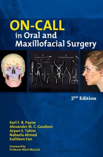Cover for Nabeela Ahmed · On-call in Oral and Maxillofacial Surgery - On-Call Series (Paperback Bog) [2 Revised edition] (2016)