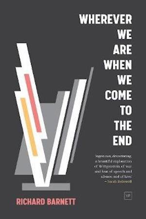 Cover for Richard Barnett · Wherever We Are When We Come to the End (Paperback Book) (2021)
