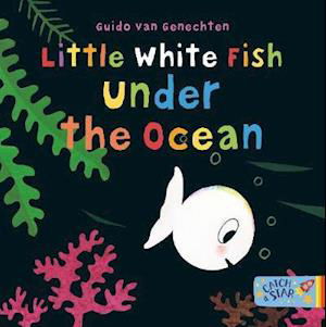 Cover for Guido Van Genechten · Little White Fish Under the Ocean - Little White Fish (Kartonbuch) (2020)