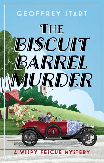 Cover for Geoffrey Start · The Biscuit Barrel Murder (Paperback Book) (2023)